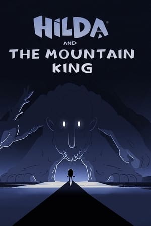 Hilda and the Mountain King